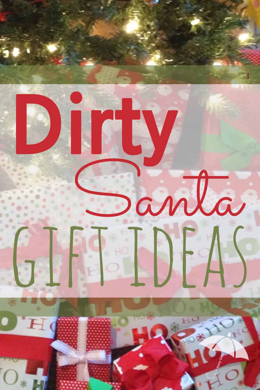 dirty-santa-gift-ideas-sunshine-and-rainy-days