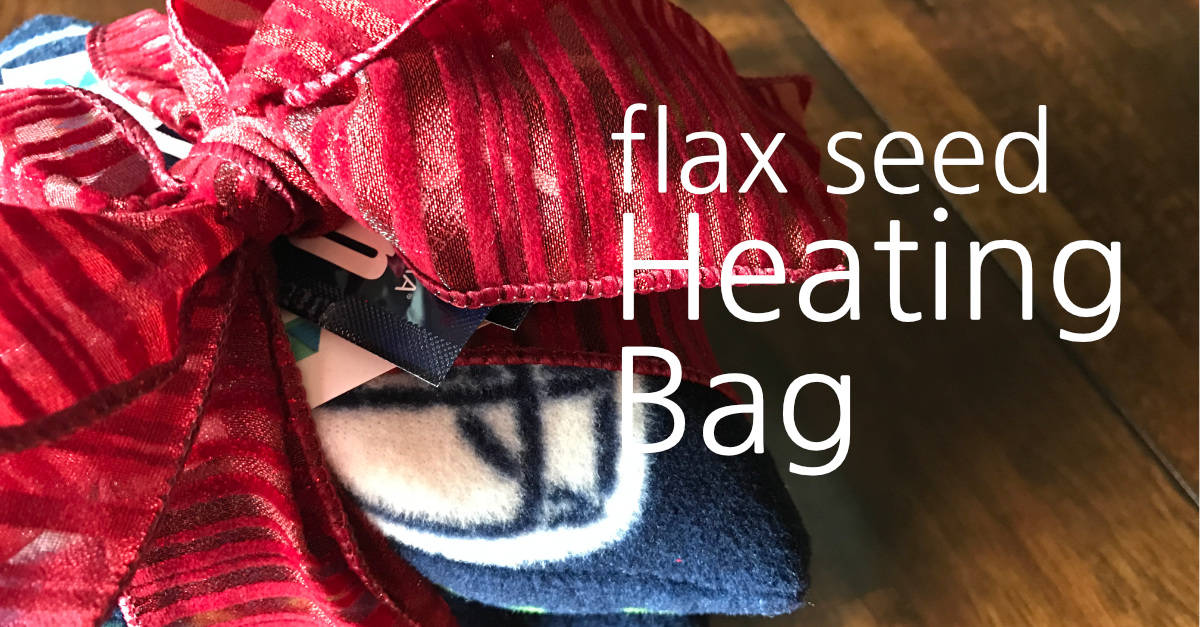 How To Make A Flax Seed Heating Bag Sunshine and Rainy Days