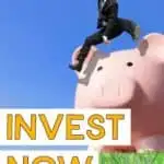 Man jumping over a giant piggy bank with the words: Invest Now