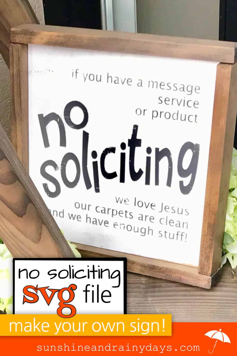 No Soliciting Sign Sunshine and Rainy Days