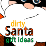 $25 Dirty Santa Gift Ideas - Sunshine and Rainy Days