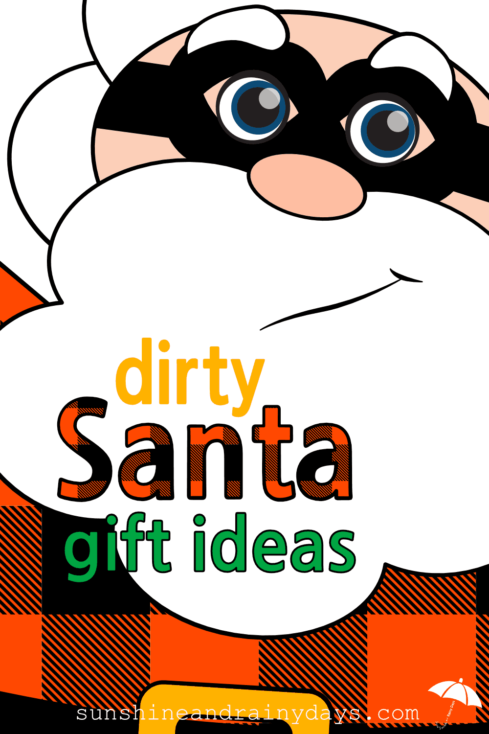 Dirty Santa Gift Ideas - Sunshine and Rainy Days