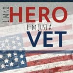 What makes a hero? There are heroes who walk among us every day and we don't even know it. I'm no hero, I'm just a veteran.
