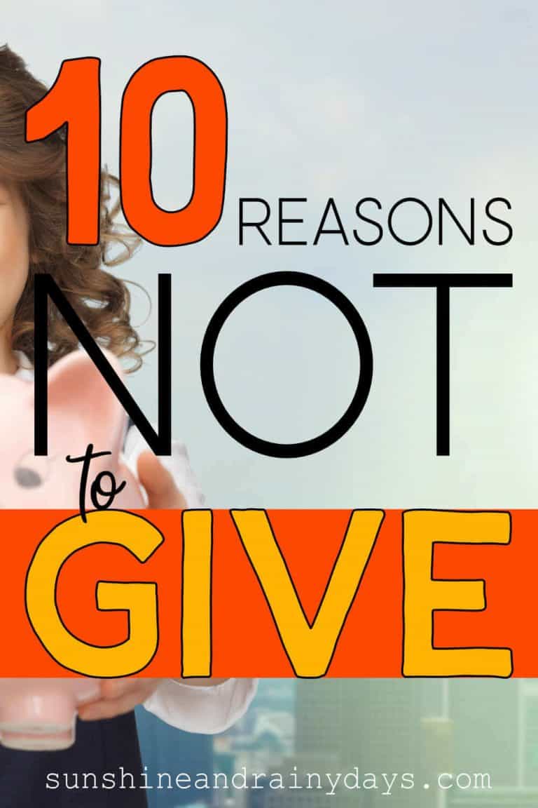 10 Reasons Not To Give