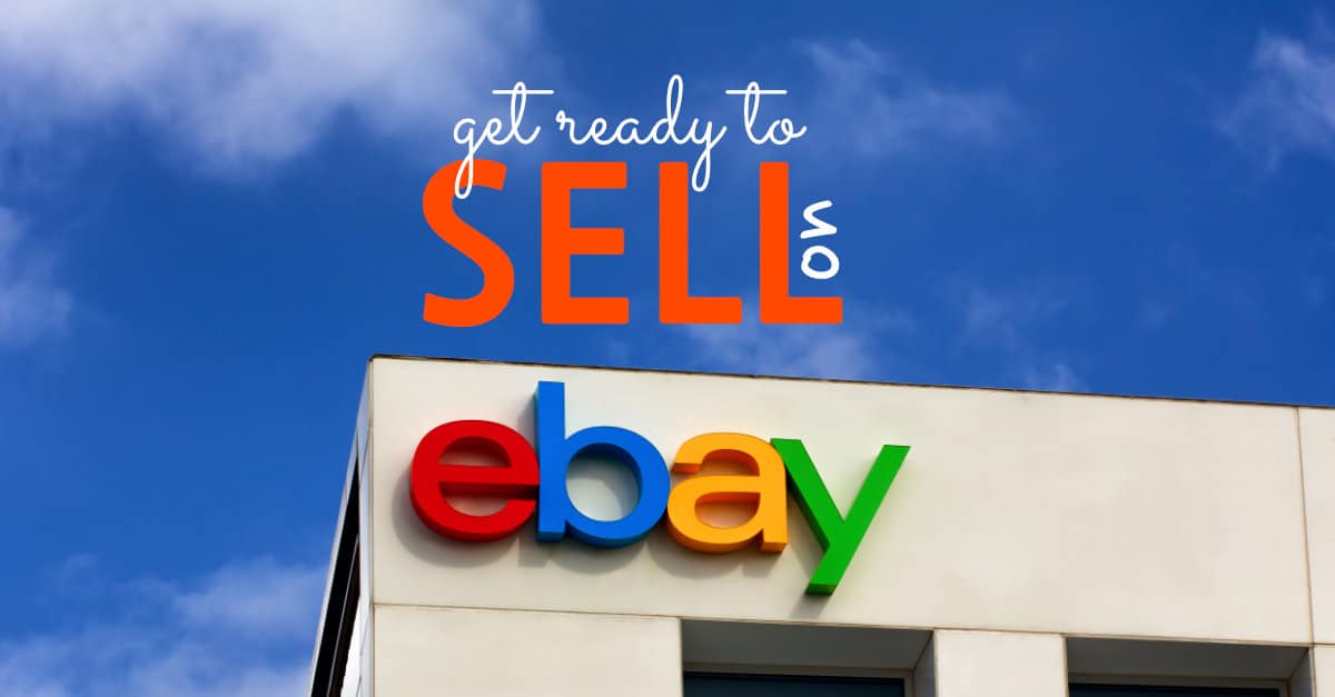 What You Need to Sell on eBay