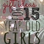 Gift Ideas for 15 Year Old Girls