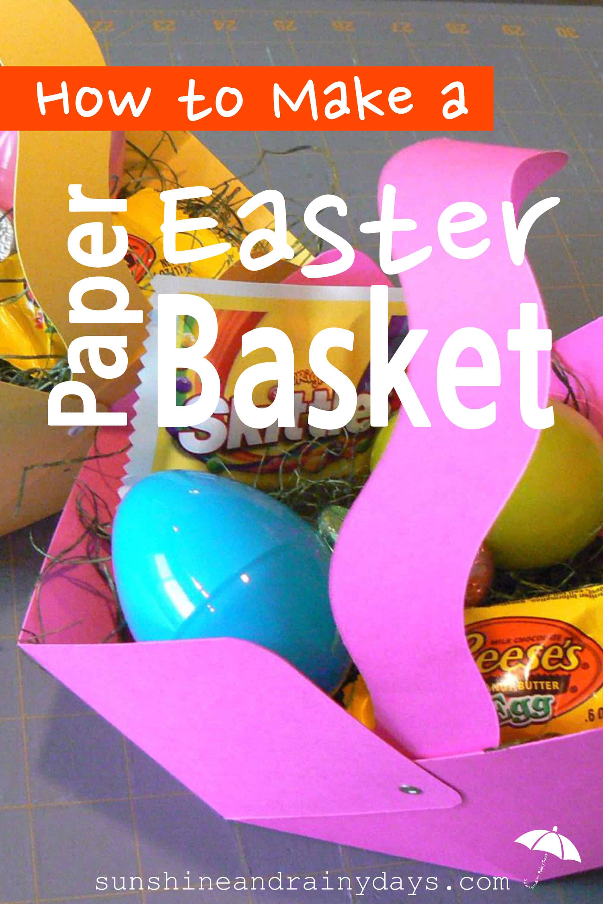 How To Make A Paper Easter Basket - Sunshine And Rainy Days