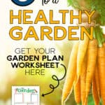 Learn 5 Secrets To A Healthy Garden