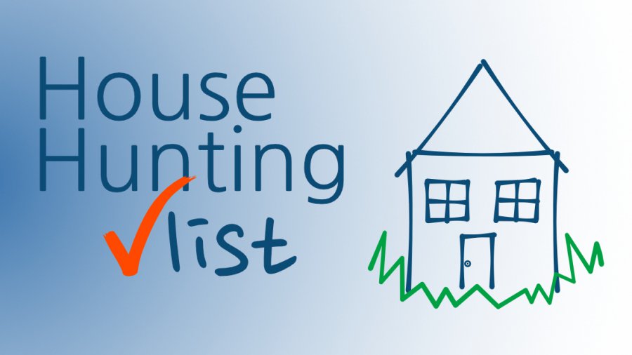 House Hunting Checklist Sunshine and Rainy Days