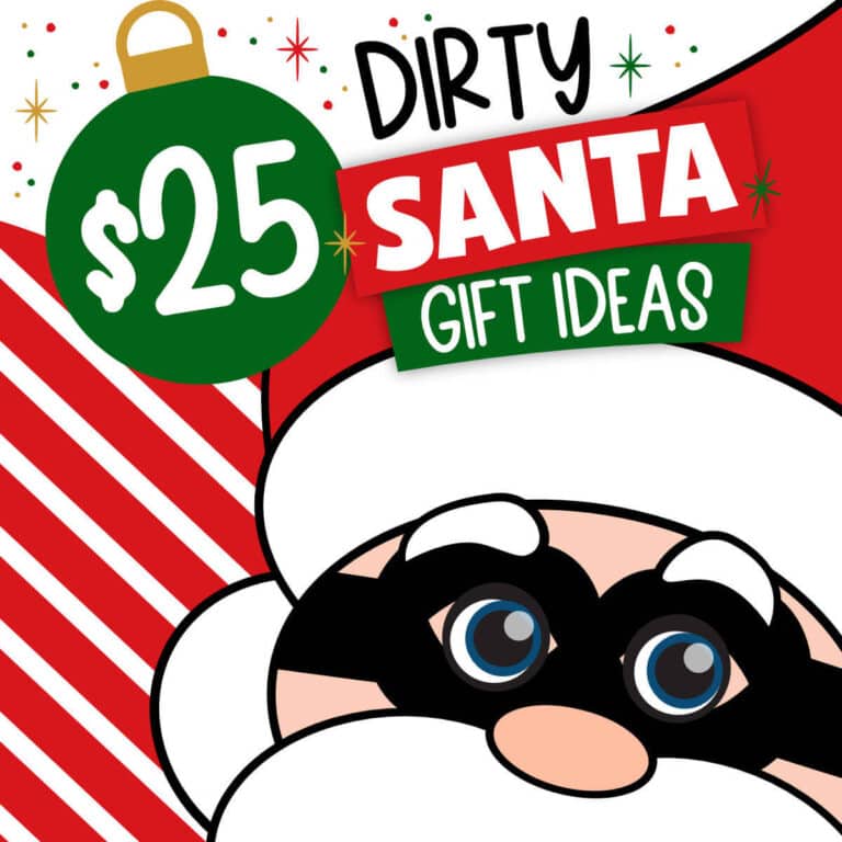 Image of a clipart Santa face wearing thief glasses and the words, $25 Dirty Santa Gift Ideas.