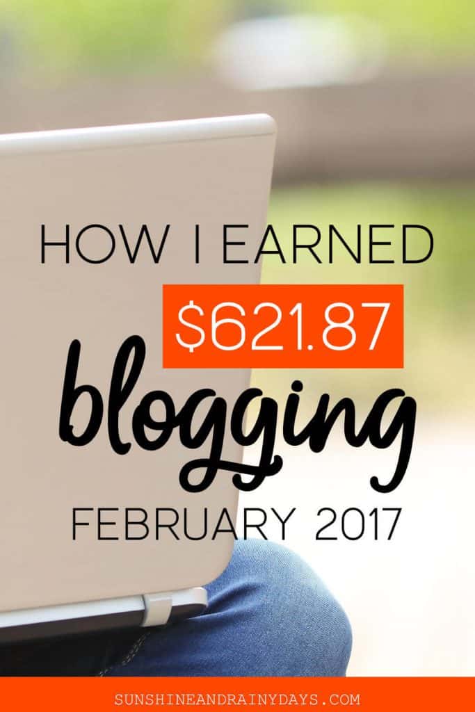 Laptop computer with the words: How I Earned $621.87 Blogging February 2017