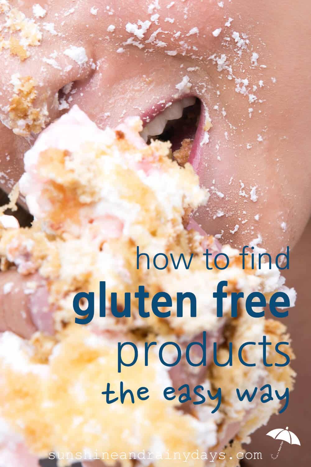 Girl eating cake with the words: How To Find Gluten Free Products, The Easy Way!