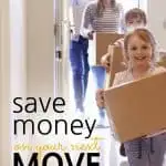 Family carrying boxes into their new house with the words: How To Save Money On A Local Move