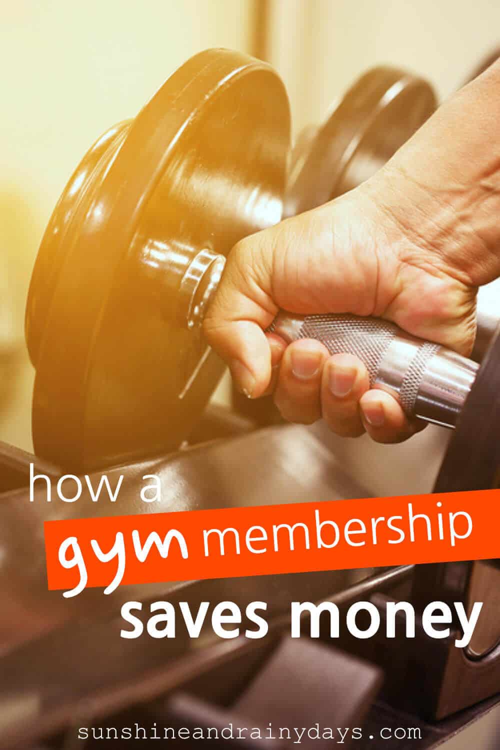 Man's hand on a barbell with the words: How A Gym Membership Saves Money