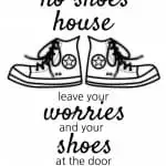 Here's a No Shoes House printable to take the awkward out of the shoes on or off question at the front door!