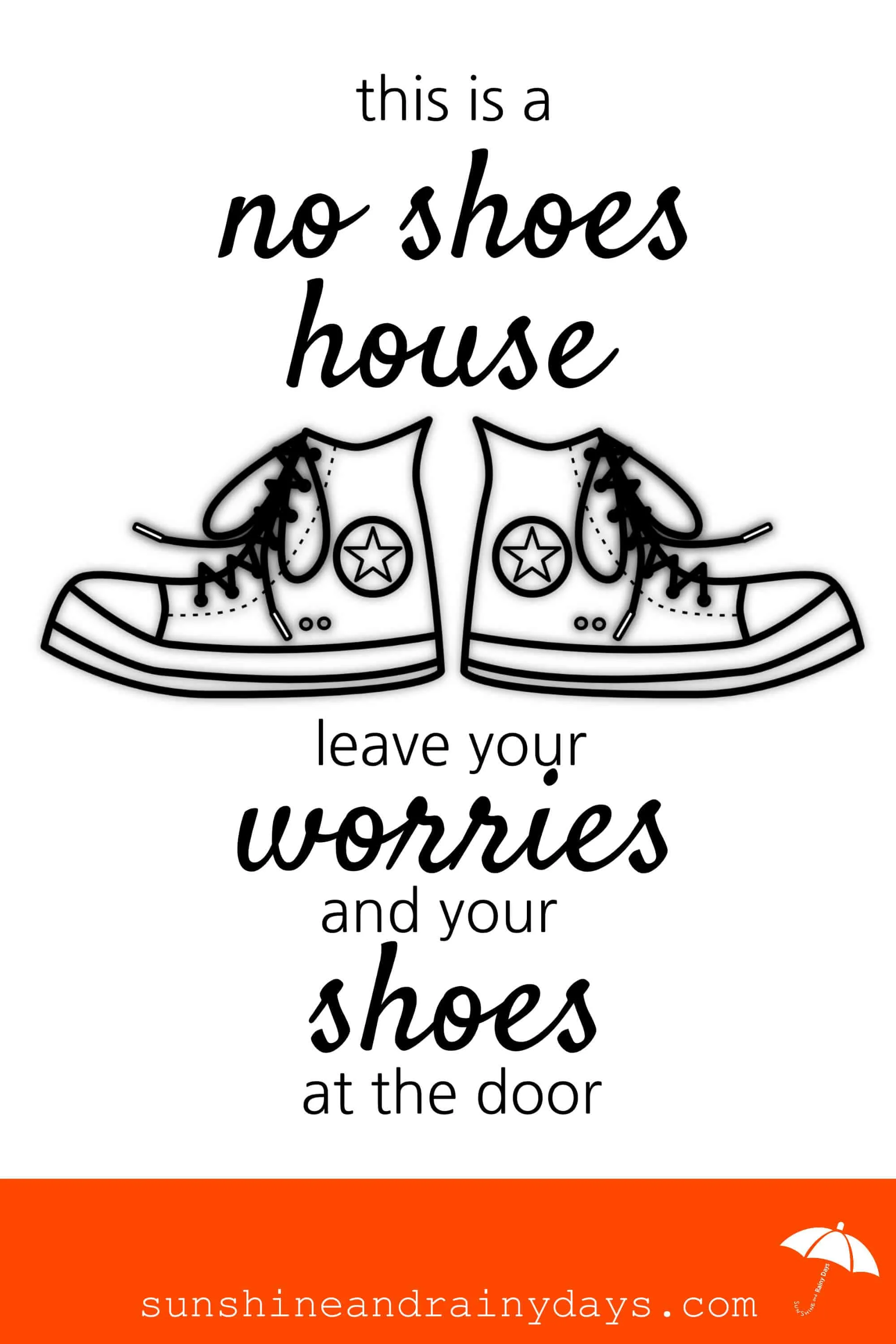 https://sunshineandrainydays.com/wp-content/uploads/2017/09/No-Shoes-House-Sign.jpg.webp