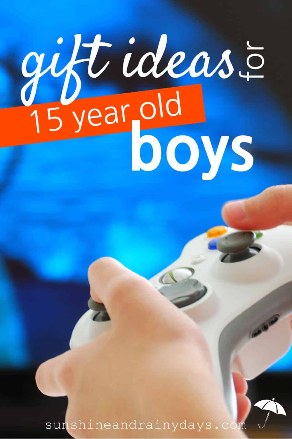 Gift ideas for 15 deals year old boy