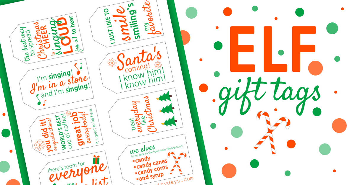 ELF Gift Tags Free Printable - Sunshine And Rainy Days