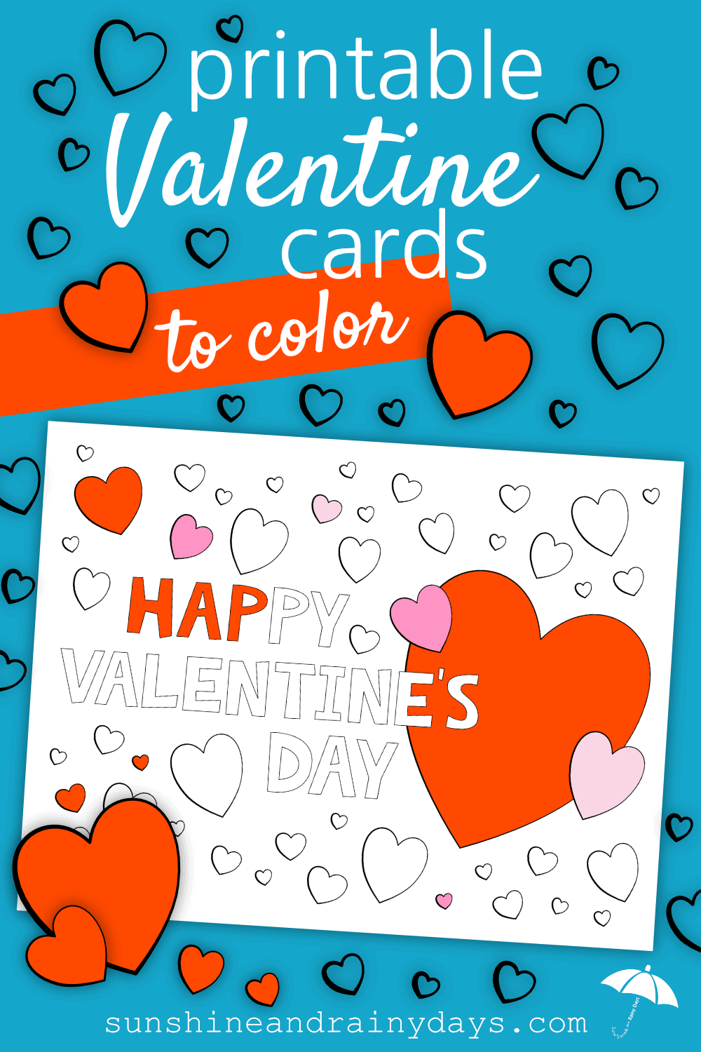 printable valentine cards to color sunshine and rainy days