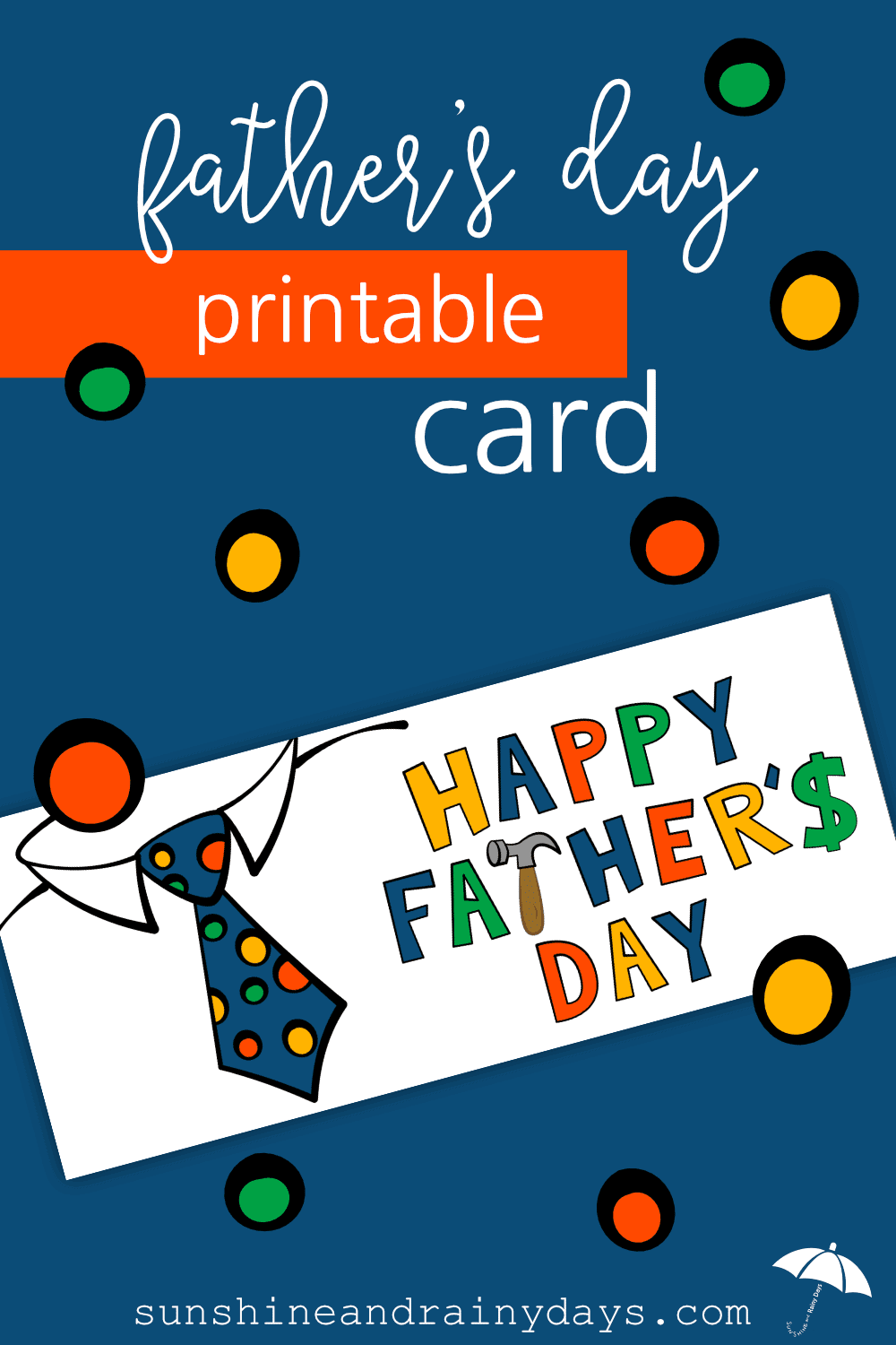 printable father s day card sunshine and rainy days