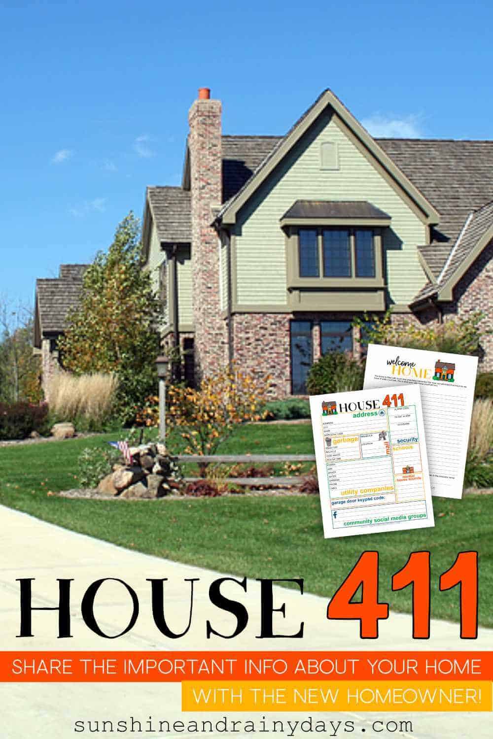 House 411 Information Sheet for the new homeowner.