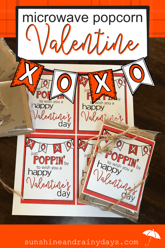 Looking for a FUN and inexpensive Valentine idea? Our Just Poppin' By Popcorn Valentine might be your answer! This Popcorn Valentine is super easy to put together. Use it on its own to pass out as class Valentines or add it to a gift basket for your special someone! Popcorn Valentine | Valentine Ideas | #Valentines #SunshineAndRainyDays