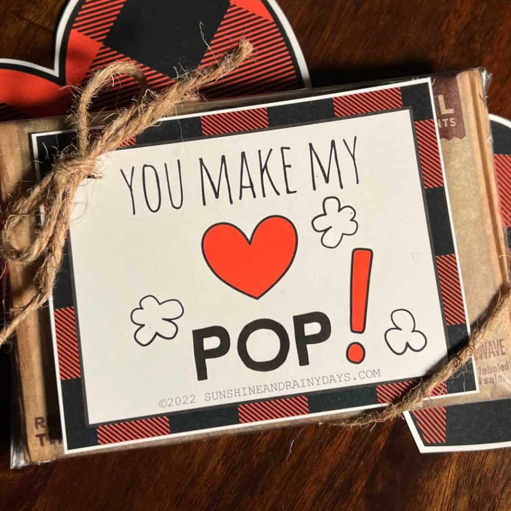 You Make My Heart Pop tag on a bag of microwave popcorn.
