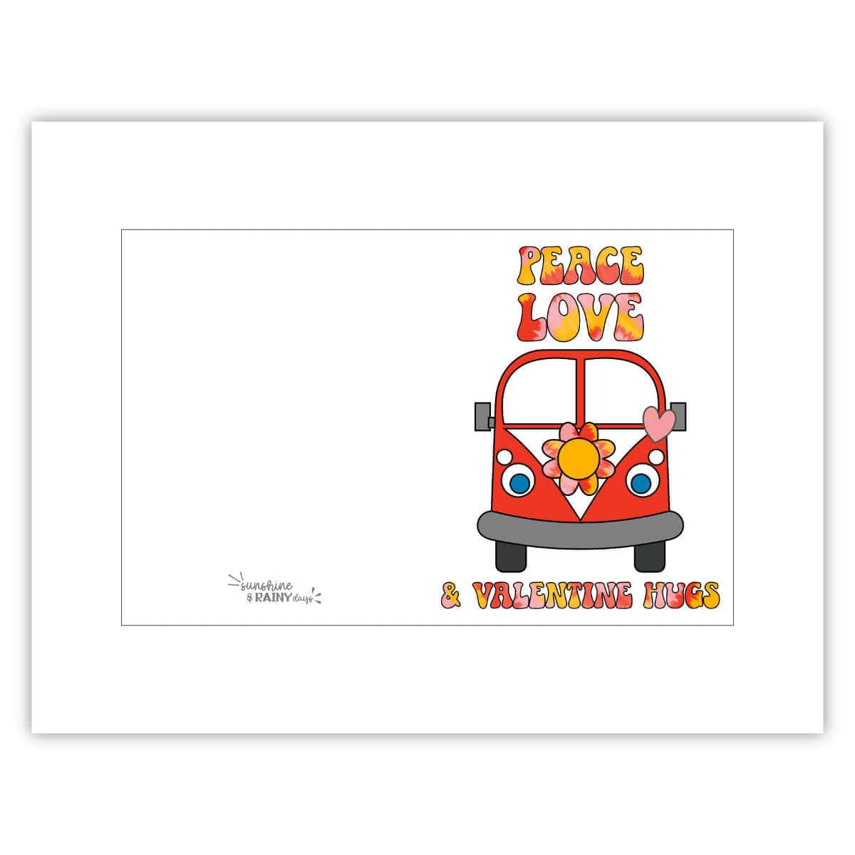 Printable Valentine's Day Card that says Peace, Love, and Valentine Hugs with an image of a retro bus.