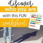 Who Am I - Discover Who You Are With This FUN Worksheet