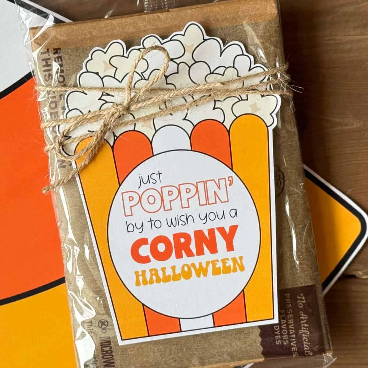 Just Poppin' By To Wish You A Corny Halloween tag on microwave popcorn and tied on with jute.