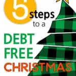 5 Steps To A Debt Free Christmas!