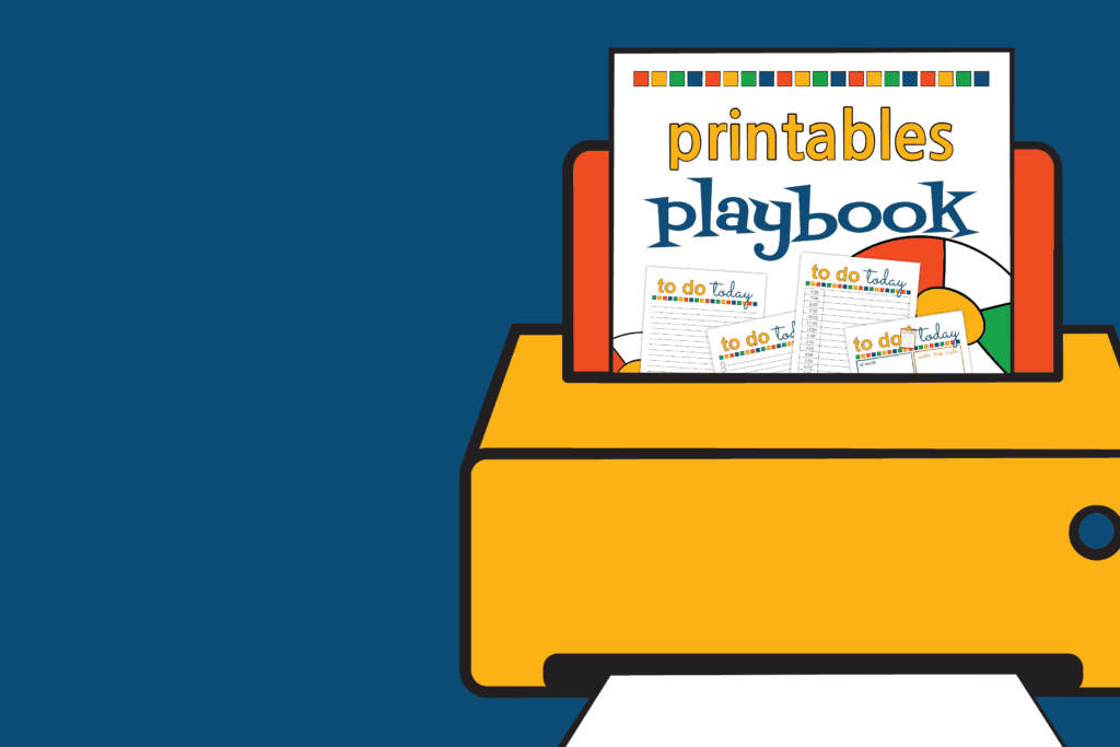 Printer with a sheet of paper coming out that says: Printables Playbook