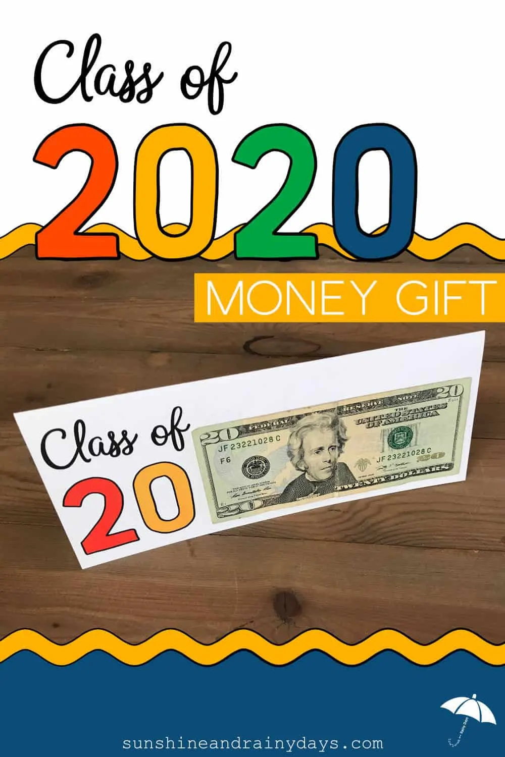 Printable Class of 2020 Graduation Card with $20 bill attached