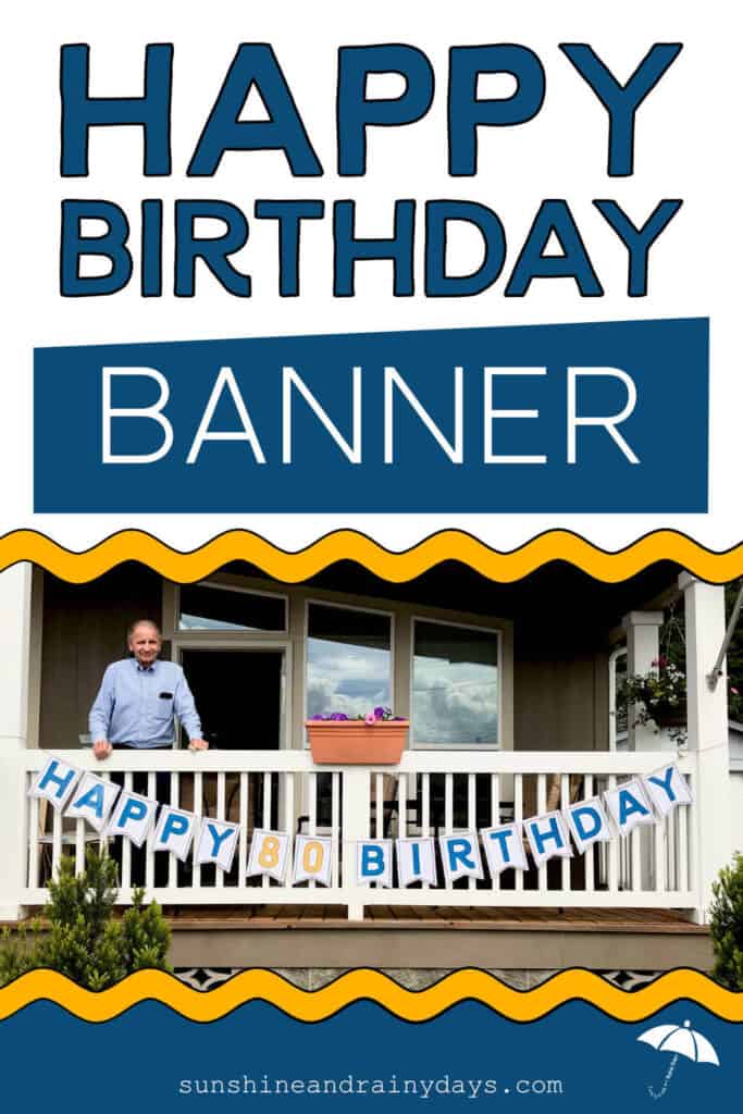 Happy Birthday Banner Hung On Porch