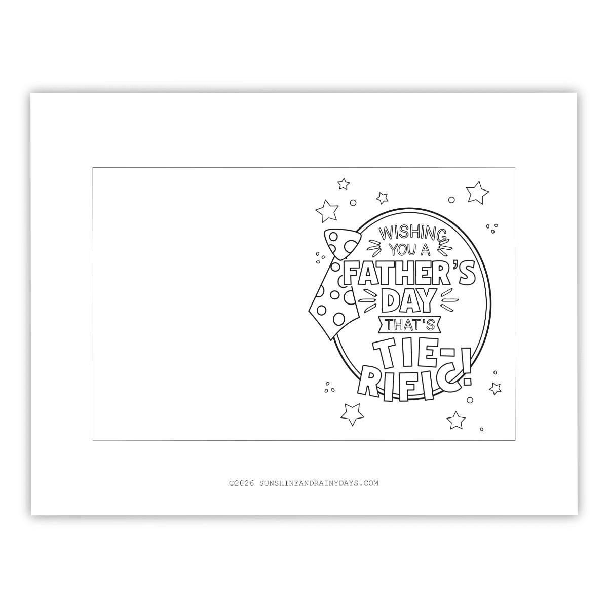 Image of a printable Father's Day card that says Wishing You A Father's Day That's Tie-Rific!