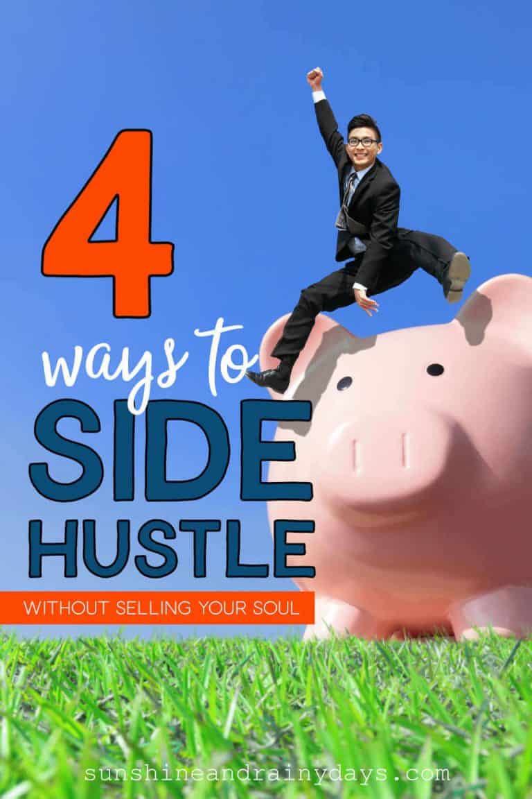 4 Ways To Side Hustle Without Selling Your Soul