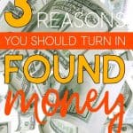 Money Falling with the words: 3 Reasons You Should Turn In Found Money