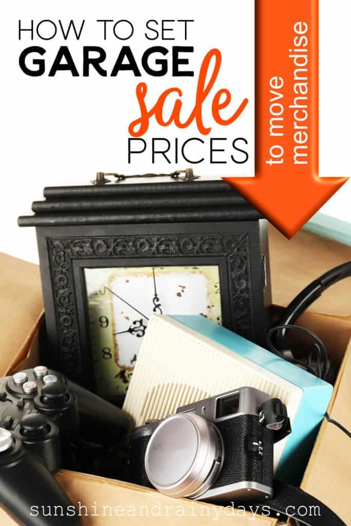How To Set Garage Sale Prices Sunshine and Rainy Days