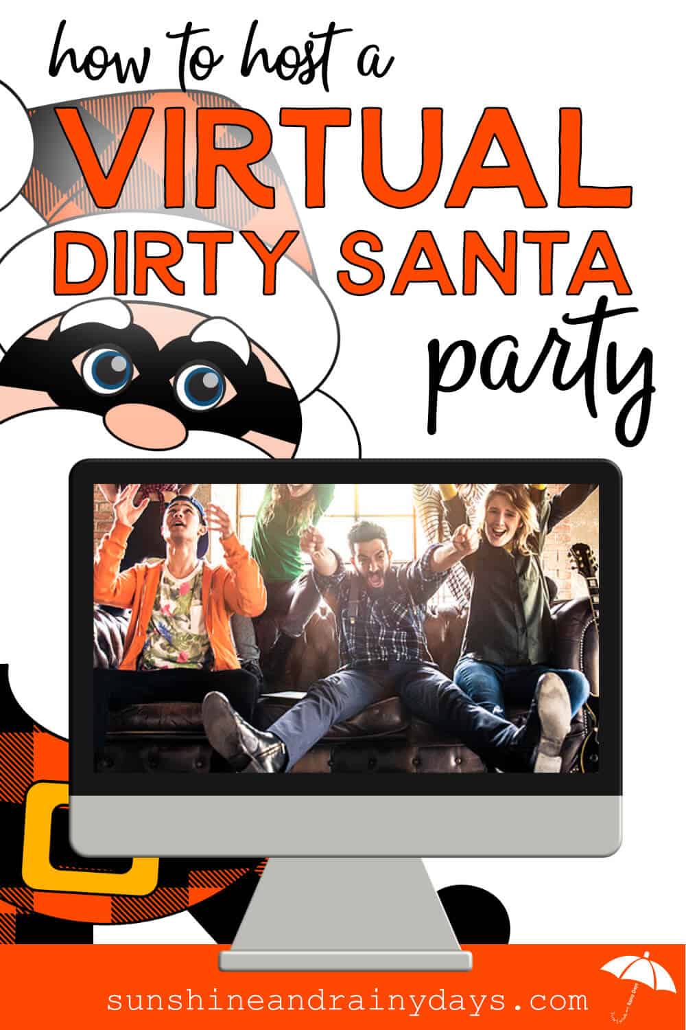 Dirty Santa with a computer and the words How To Host A Virtual Dirty Santa Party