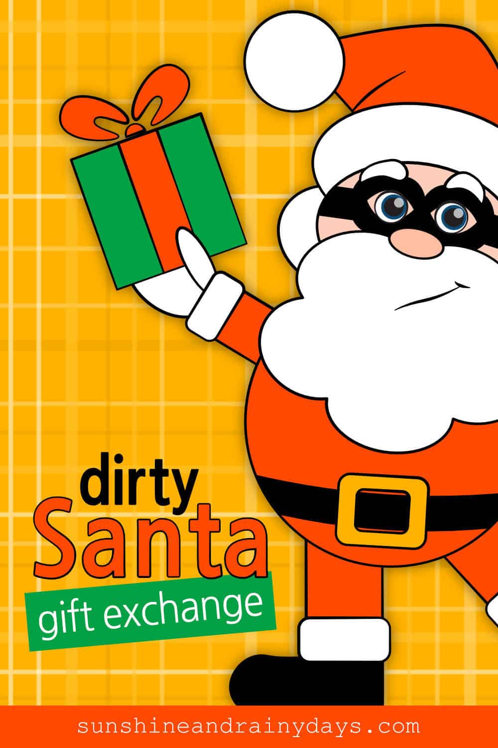 Dirty Santa in a thief mask with the words: Dirty Santa Gift Exchange