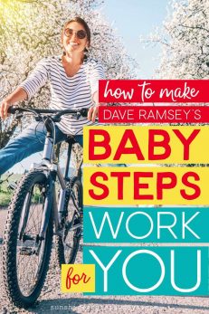 How To Make Dave Ramsey's 7 Baby Steps Work For YOU! - Sunshine and