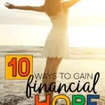 Lady at the beach with her arms out and the words: 10 Ways To Gain Financial Hope