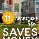Apartment Buildings with the words: 11 Ways Apartment Life Has Saved Us Money