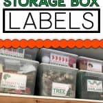 Clear Storage Boxes with Christmas Labels and the words: Christmas Storage Box Labels