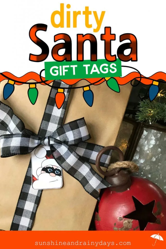 Christmas Gift with a Dirty Santa Gift Tag and the words: Dirty Santa Gift Tags