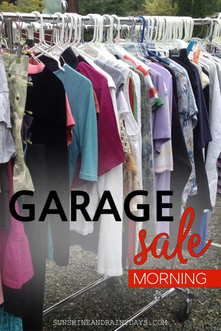 Garage Sale Tips For A Successful Sale Sunshine and Rainy Days