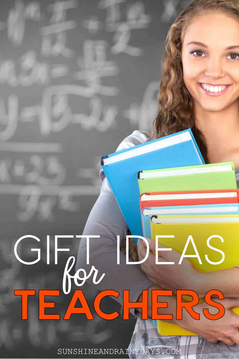 Teacher holding books, in front of a blackboard, with the words: Gift Ideas For Teachers