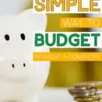 The Simple Way To Budget Without A Computer