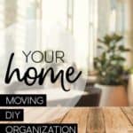 Your Home: moving, DIY, organization, teenagers.