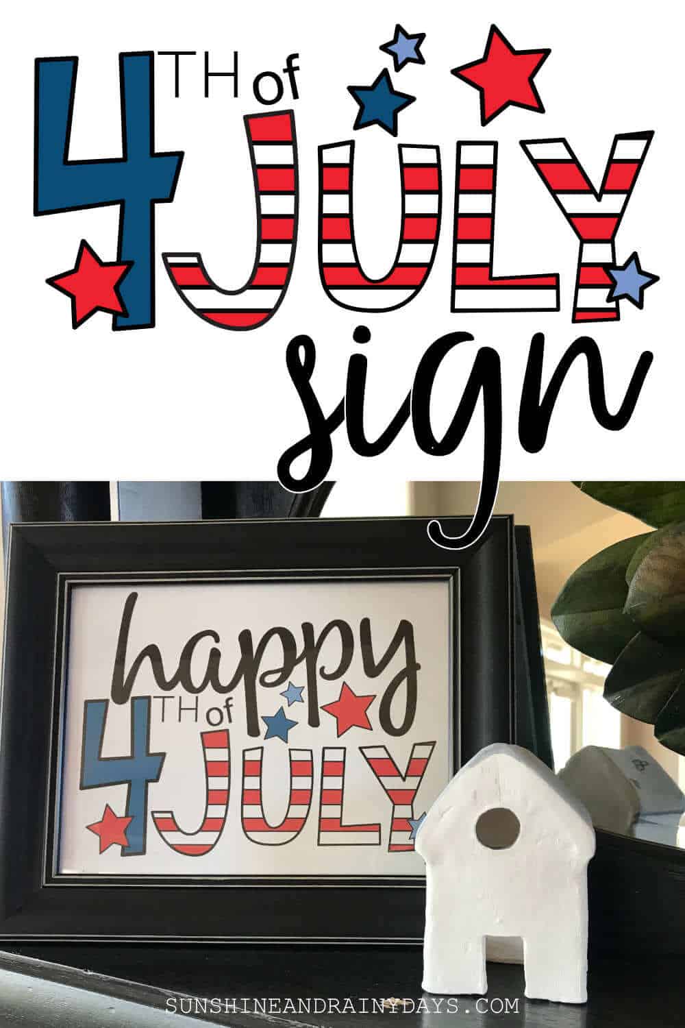 Happy 4th of July Sign To Print At Home - Sunshine and Rainy Days